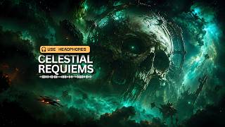 Celestial Requiems |  Epic Cinematic Space Soundtrack