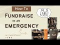 How to Fundraise in an Emergency