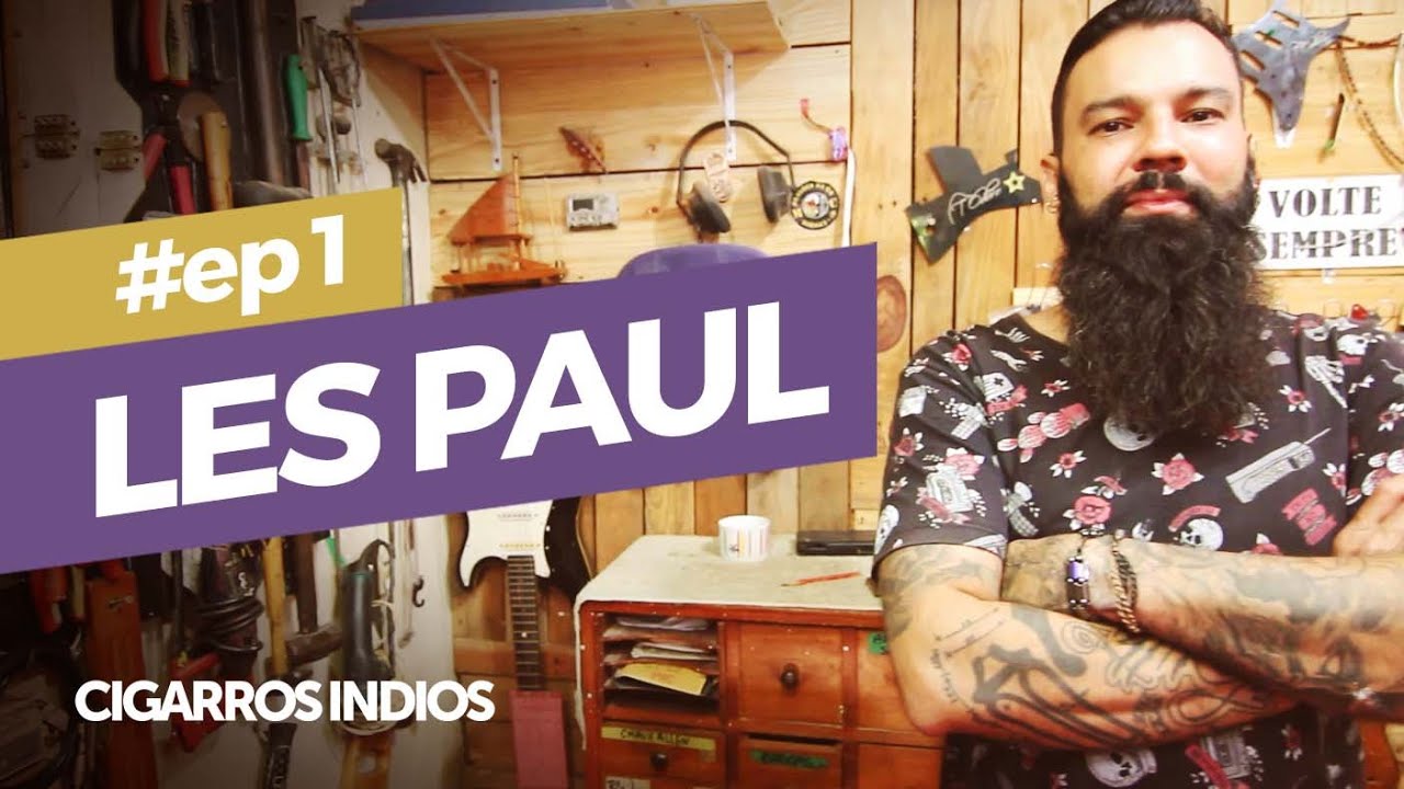 [Luthierando] Juninho T'Odoro - O Luthier e Roadie da Cigarros Indios | #ep1 Les Paul