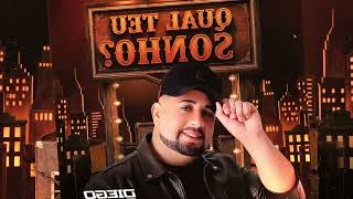 QUAL TEU SONHO - Diego Souza @PisadinhaDeLuxo 