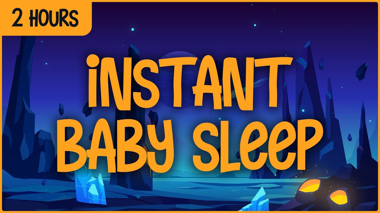 2 Hours Baby Lullabies for Deep Sleep and Calm – Settle Your Child with ...