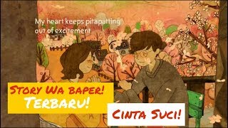 Story wa terbaru || Cinta suci || 2019