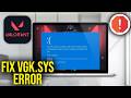 How To Fix Valorant VGK.SYS Blue screen error
