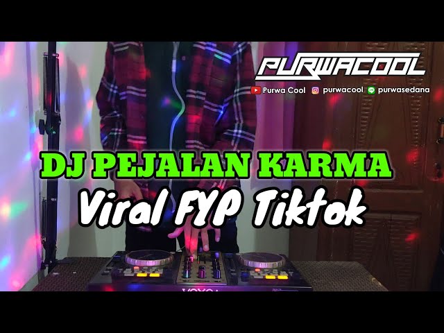 DJ Pejalan Karma - Ngurah Adi Viral FYP Tiktok Remix Fullbass class=