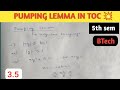 3.5 PUMPING LEMMA (TOC) , #btech ,#computerscience ,#computer ,#college ,#gate ,#engineering ,#mtech
