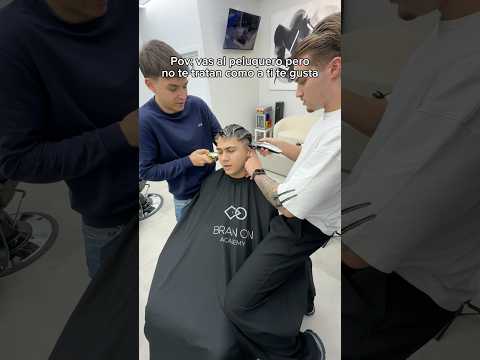 Pov: vas al peluquero pero no te tratan como a ti te gusta
