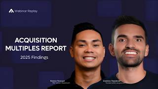 Acquisition Multiples Report: 2025 Findings