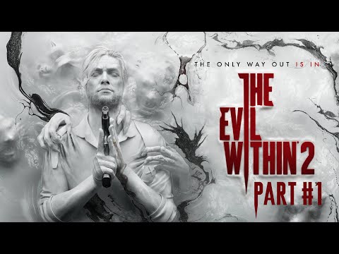 Видео: The Evil Within 2 Прохождение на 100% (CЛОЖНОСТЬ - AKUMU) - PART #1