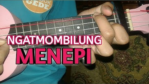 MENEPI-NGATMOMBILUNG COVER UKULELE SENAR 4