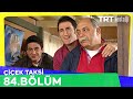 Çiçek Taksi 84. Bölüm @NostaljiTRT