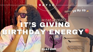 29 By 29 | Djaybré’s Birthday Challenge 🎉 | Day 12 of 29