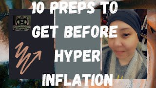 10 MUST HAVE PREPS TO STOCKPILE BEFORE HYPER INFLATION