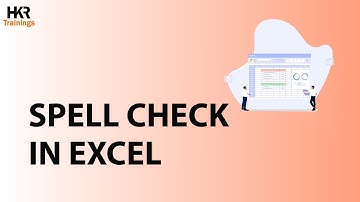 How To Do Spell Check In Microsoft Excel | Excel For Beginners | Excel Tutorial - HKR Trainings