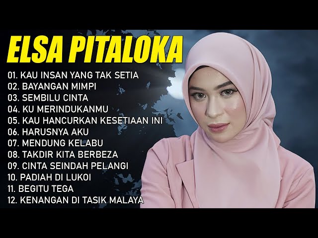 ELSA PITALOKA FULL ALBUM TERBARU 2024 DAN TERPOPULER 2024 class=