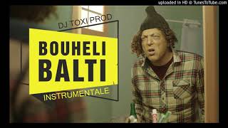 Dj Toxi - "Balti" Bouheli (INSTRUMENTAL)