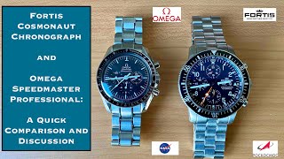 Fortis Cosmonaut Chronograph and Omega Speedmaster Professional: A Discussion