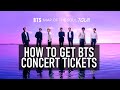 HOW TO GET BTS CONCERT TICKETS | PROCESS & TIPS | 방탄소년단 BTS MAP OF THE SOUL TOUR