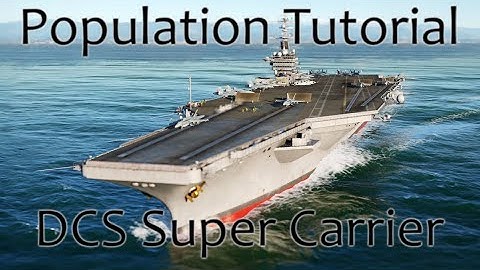 DCS World Supercarrier Tutorial - How to populate