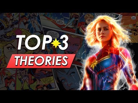 Top 3 Captain Marvel Theories | Avengers Cameo, Infinity War Tie In & More