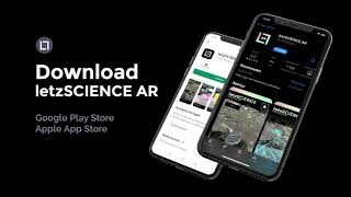 letzSCIENCE AR - Discover science experiences in Augmented Reality !
