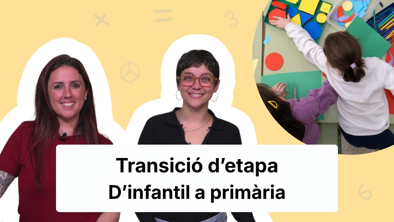 Transició d'etapa: d'infantil a primària