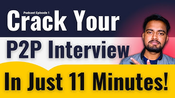 Crack Your Procure to Pay Interview in 11 minutes | P2P Podcast EP-1 @CorporateWala | Ankit Yadav