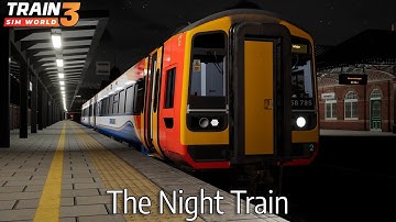 The Night Train - Midland Main Line - Class 158 - Train Sim World 3