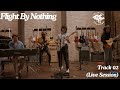 Flight By Nothing | Track 02 | Treehouse Sessions