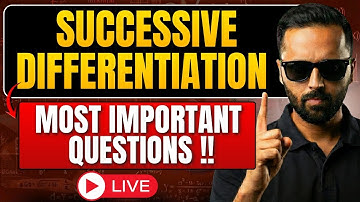 LIVE | Successive Differentiation | Most Important Questions | Pradeep Giri Sir