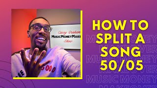 How to split a song 50/50 | Music Business Explained