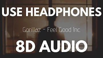 Gorillaz - Feel Good Inc. (8D AUDIO)