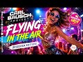 Flying in the air (Discofox Edition) Carl Bausch Project
