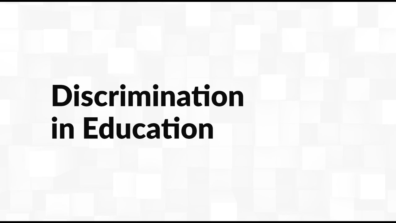 Discrimination in Education