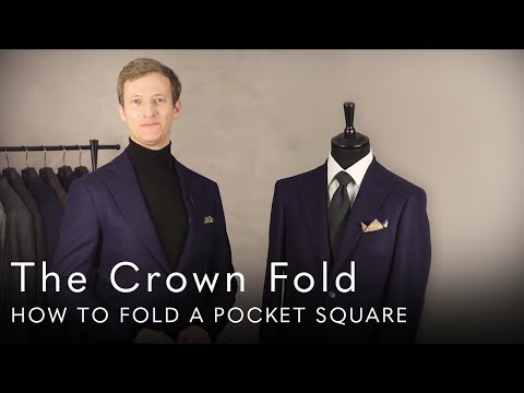 The Crown Fold - How To Fold A Pocket Square