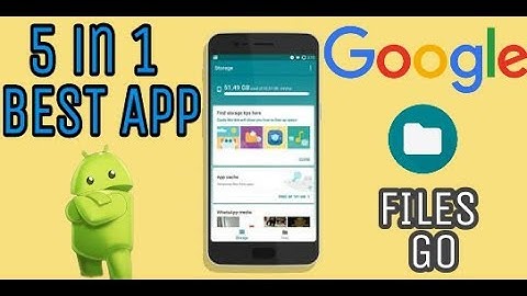 Google Files Go App For Android | Best File Manager App 2017 [Only 5 Mb] |