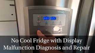 Display Malfunction and No Cool on Whirlpool/Kitchenaid/Maytag Refrigerator Diagnosis and Repair