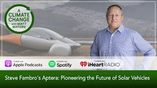 Steve Fambro's Aptera Is Pioneering the Future of Solar Electric Vehicles