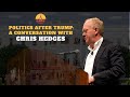 Politics After Trump: A Conversation with Chris Hedges