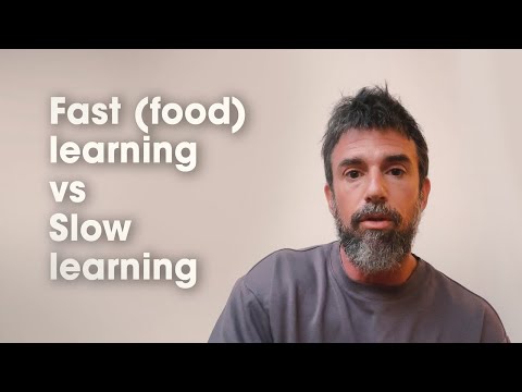 Fast (food) learning vs Slow Learning