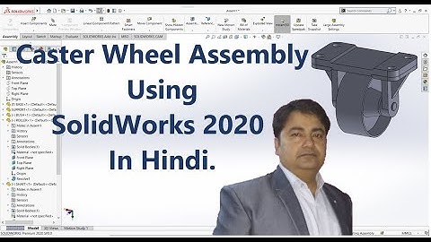 Caster Wheel Assembly Using SolidWorks 2020 in Hindi