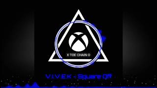 V.I.V.E.K - Square Off