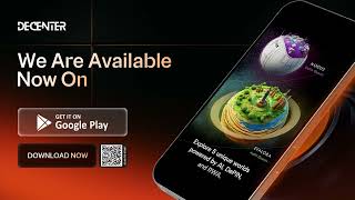 Decenter App Is Officially Live On Google Play