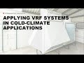 METUS Webinar with High Performing Buildings: Applying VRF Systems in Cold-Climate Applications