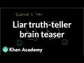 Truth-Tellers and Liars Logic Puzzle