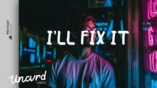 Phil Good - I'll Fix It (Lyrics / Lyric Video) chords