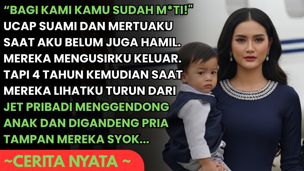 SUAMI DAN MERTUA USIRKU KARENA TIDAK BISA BERI KETURUNAN - 4 TAHUN KEMUDIAN MEREKA SYOK SAAT AKU...