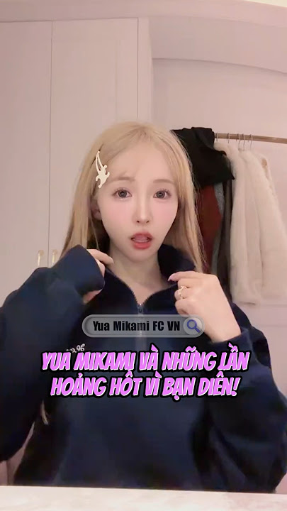 Yua Mikami cũng từng không ít phen hú vía với các bạn diễn nam #yuamikami #dienvien #viral