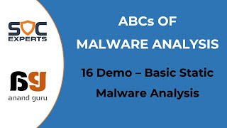 SOC Experts - Anand Guru - Malware Analysis - 16 Demo Basic static Malware analysis