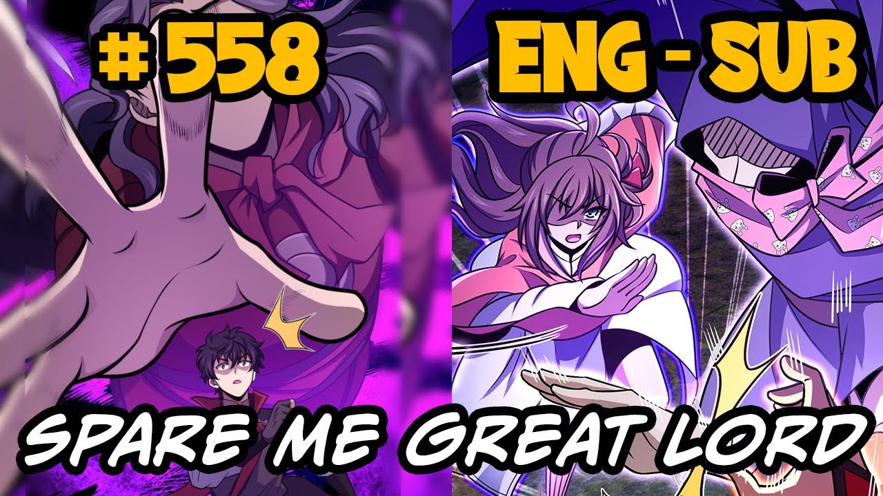 Spare Me Great Lord 558 [ ENGSUB ] YouTube