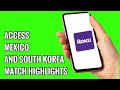 How to Access Mexico VS South Korea Match Highlights for 2026 World Cup on ROKU TV